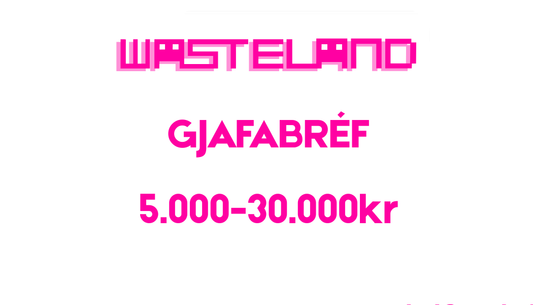 Wasteland Gjafakort